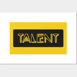 TALENT Posters and Art